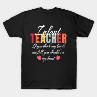 Infant Teacher Appreciation School T-Shirt